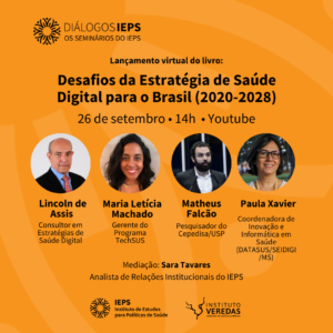 Diálogos IEPS #12 - Desafios da Estratégia de Saúde Digital para o Brasil (2020-2028)