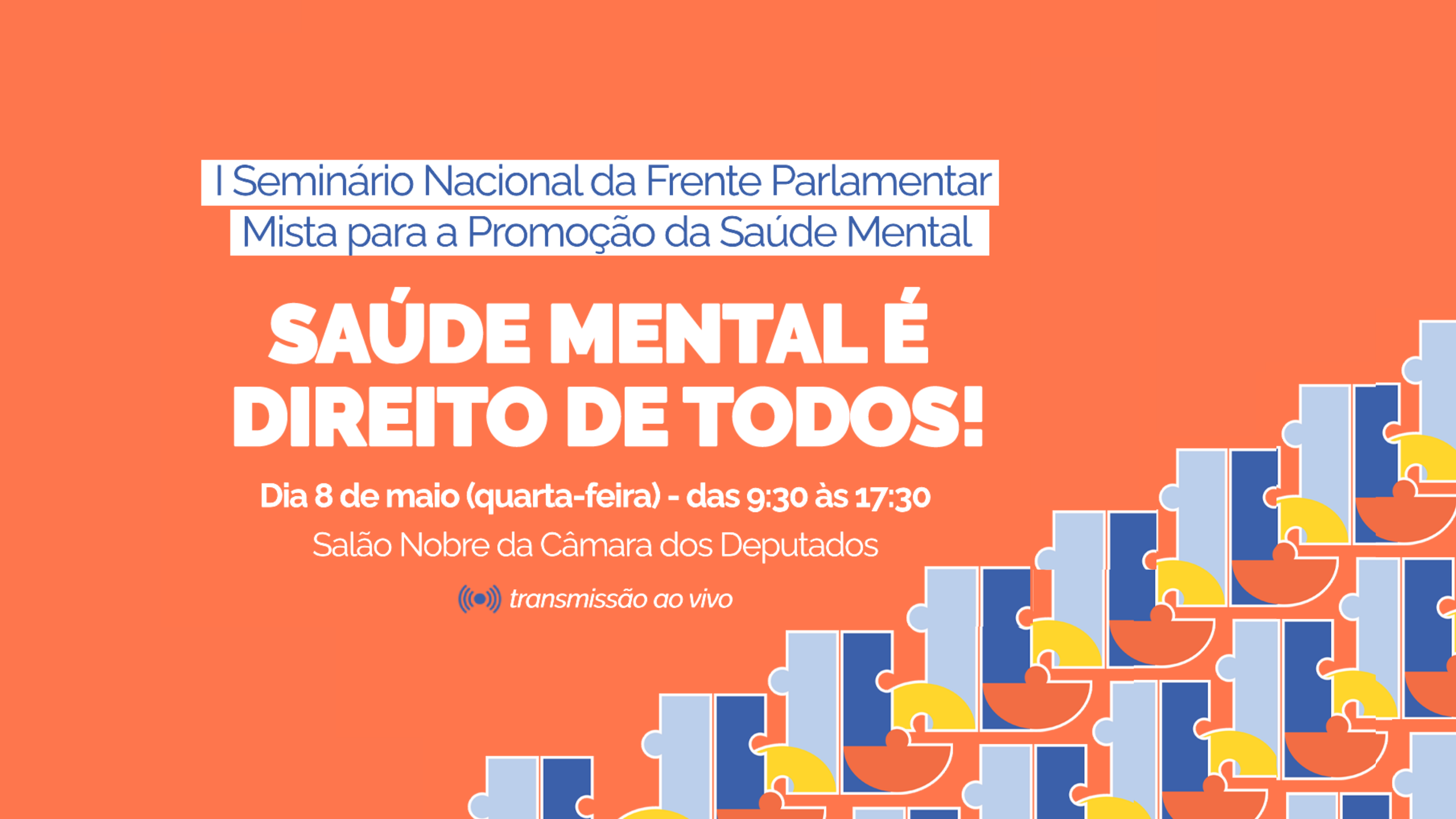 Frente Parlamentar da Saúde Mental realiza seu 1º Seminário Nacional