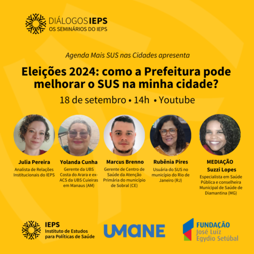 #17 - Eleições 2024: como a Prefeitura pode melhorar o SUS na minha cidade?