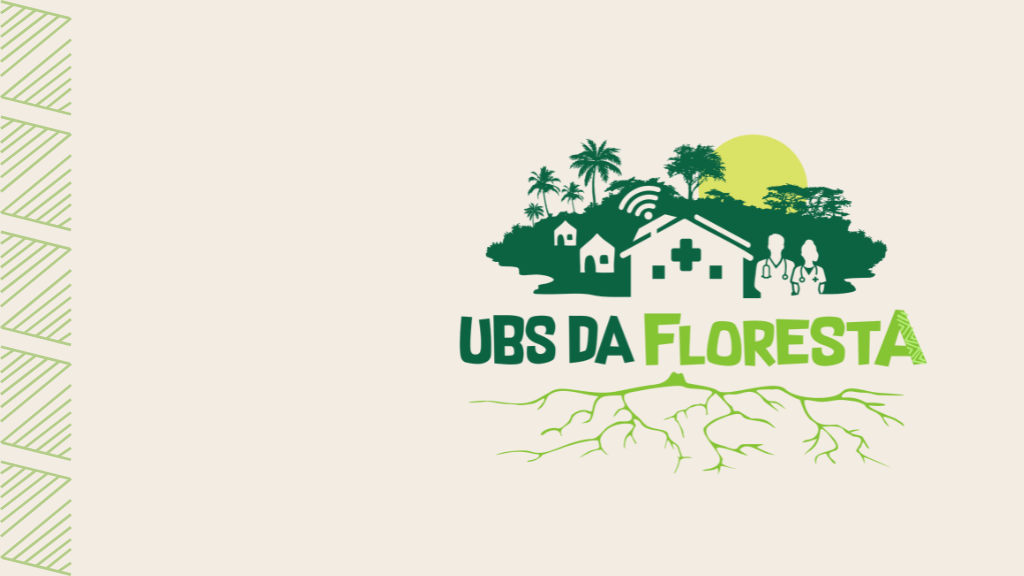 Apoio ao projeto UBS da Floresta